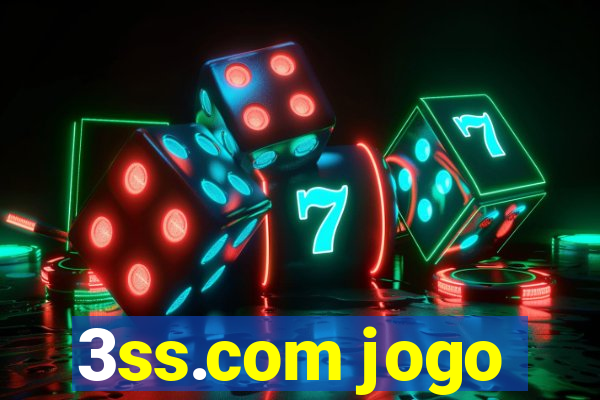 3ss.com jogo